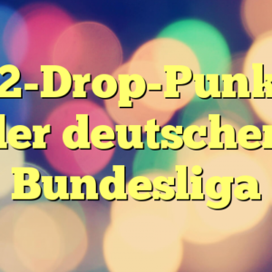 Top-2-Drop-Punkte in der deutschen Bundesliga
